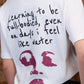 Camiseta Pour anyway